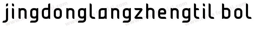 jingdonglangzhengtil bold字体转换